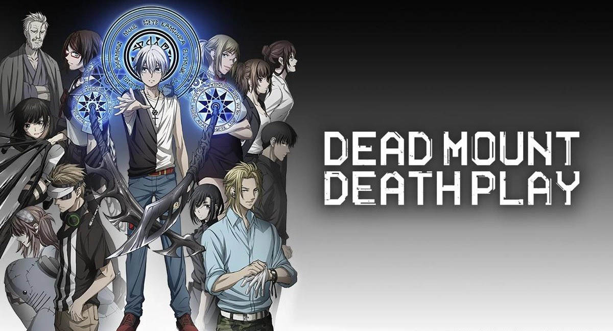 Dead Mount Death Play Episode 1-12 [BATCH]